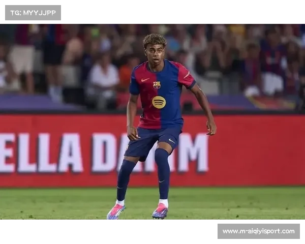 亚马尔巴萨崛起,18岁新星身价达2亿欧元